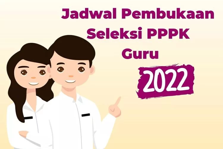 Sudah Memiliki Akun SSCASN dan Pernah Mengikuti Seleksi PPPK Guru di 2021, Simak info Baru 2022 dari BKN