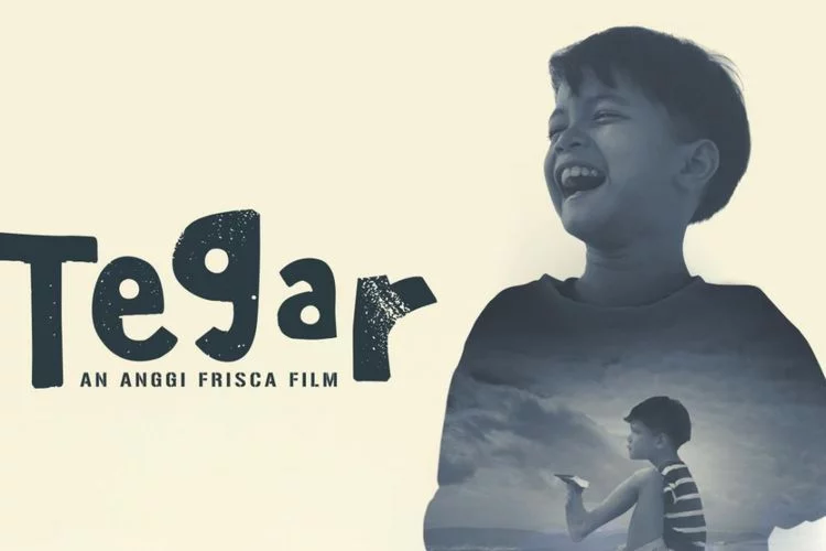 Sinopsis Film Tegar Suatu Kisah Perjuangan dan Keinginan dari Seorang Anak Berkebutuhan Khusus