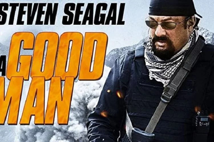 Sinopsis Film A Good Man: Aksi Steven Seagal dalam Misi Penyergapan Teroris - Pikiran-Rakyat.com