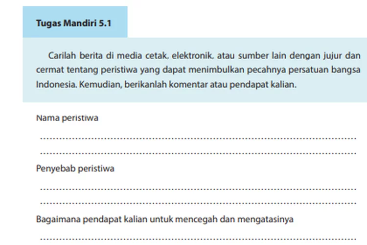 PKN Kelas 10 Halaman 147, Tugas Mandiri 5.1 Peristiwa yang Dapat Memecah Persatuan Bangsa Indonesia