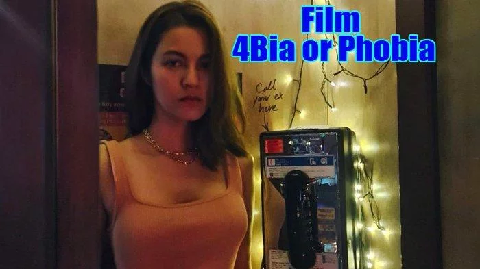 Link Nonton dan Sinopsis Film 4bia or Sinopsis Film Phobia