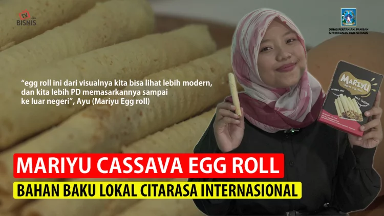 Mariyu Eggroll Bahan Baku Lokal Citasa Internasional