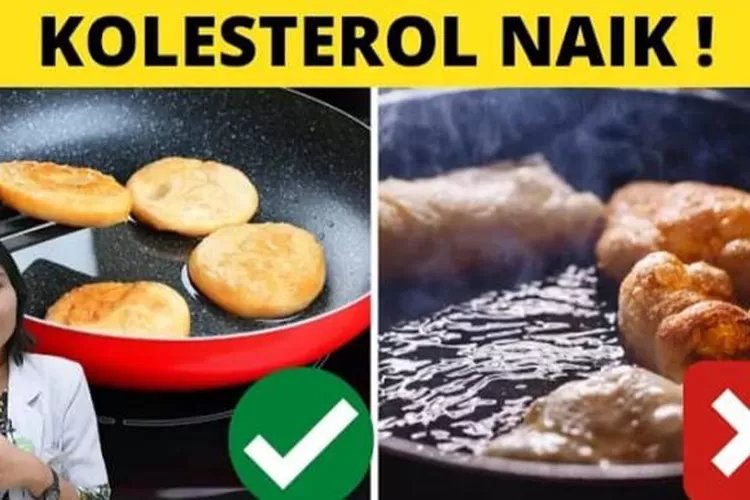 4 Kebiasaan Memasak Seperti ini Ternyata Pemicu Kolesterol  Tinggi, Nomor 1 Malah Sering Dilakukan