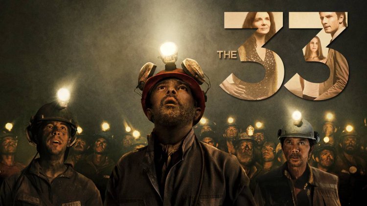 Sinopsis Film The 33, Adaptasi Kisah Nyata Penambang yang Terjebak 69 Hari