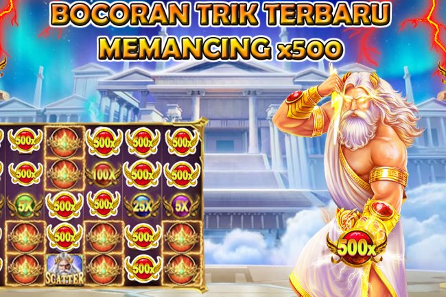 Bocoran Trik Terbaru Memancing x500 Slot Gates Of Olympus