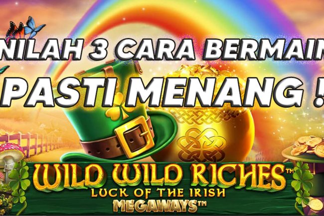 3 Cara Bermain Megaways Wild Wild Riches Game Terbaru Pasti Menang. Wajib Dicoba !