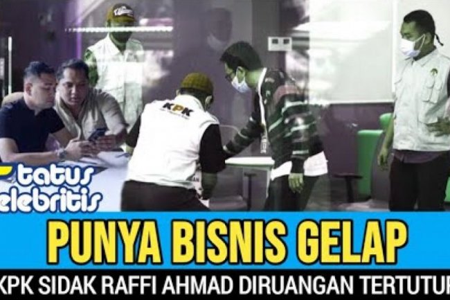 CEK FAKTA: KPK Sidak Raffi Ahmad di Ruangan Tertutup, Ungkap Adanya Bisnis Gelap!