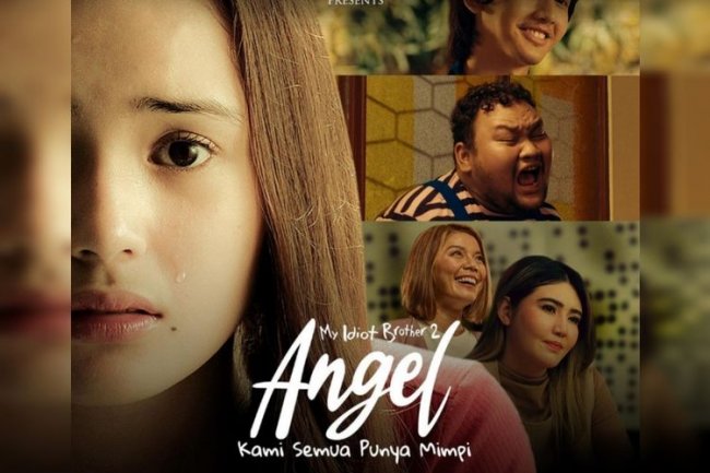 Sudah Tayang! Ini Sinopsis Film Angel: Kami Semua Punya Mimpi, My Idiot Brother 2
