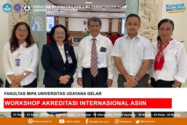 Persiapan Akreditasi Internasional ASII, FMIPA Unud Gelar Workshop