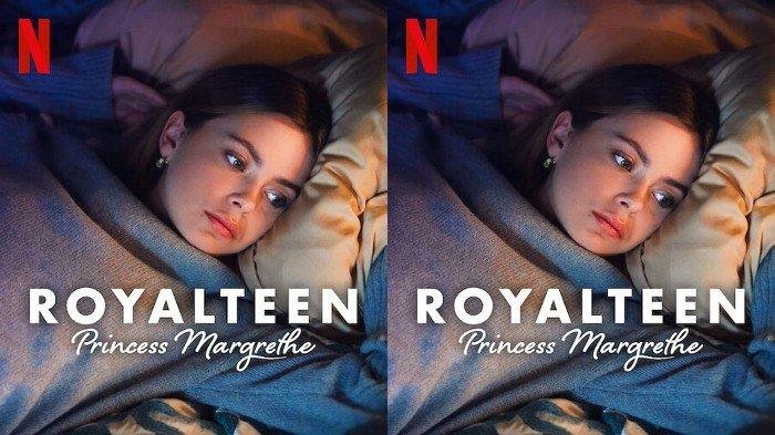 Film Original Netflix Royalteen: Princess Margrethe Tayang Hari Ini, Berikut Sinopsisnya!