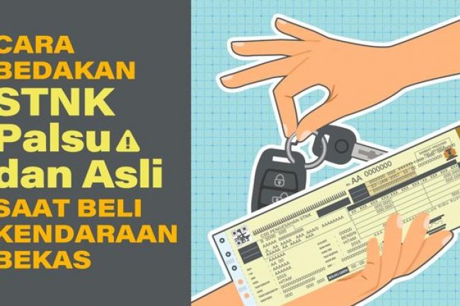 INFOGRAFIS: Cara Bedakan STNK Palsu dan Asli Saat Beli Kendaraan Bekas