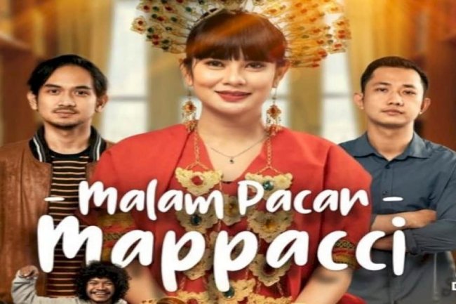 Sinopsis Malam Pacar Mappacci, Film tentang Budaya Suku Bugis