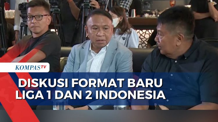 Diskusi Format Baru Liga di Indonesia Musim 2023-2024