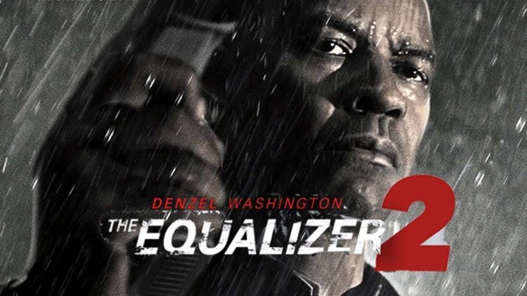 Sinopsis Film The Equalizer 2, Tentang Mantan Agen Rahasia Amerika Denzel Washington Buru Pembunuh