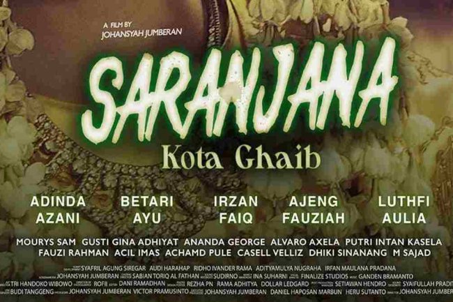 Sinopsis Film Saranjana Kota Ghaib, Penjelajahan Kota Misterius