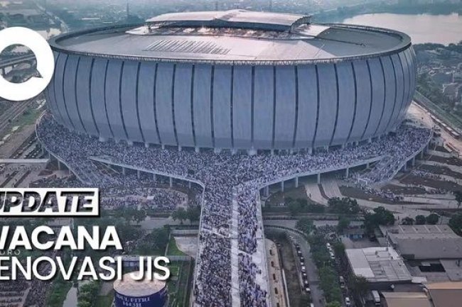 Tuai Polemik, Wacana Renovasi JIS Demi Jadi Venue Pildun U-17