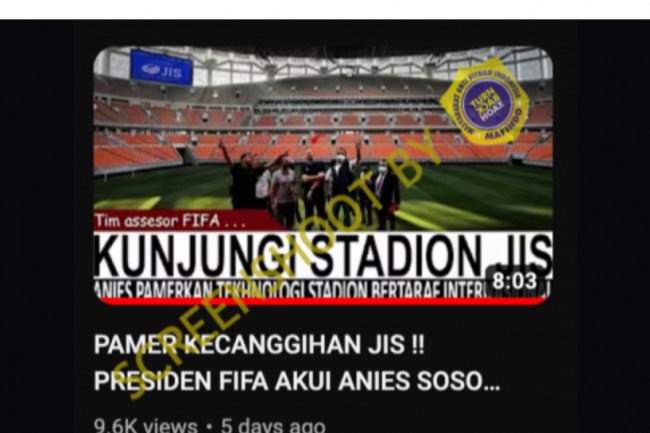 Cek Fakta: Presiden FIFA Akui Anies Baswedan Pemimpin Masa Depan Usai Pamer Kecanggihan JIS