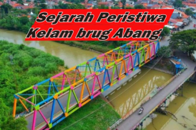 Mengenal Sejarah Brug Abang Tegal, Jembatan yang Menjadi Saksi Bisu Peristiwa Kelam 3 Daerah