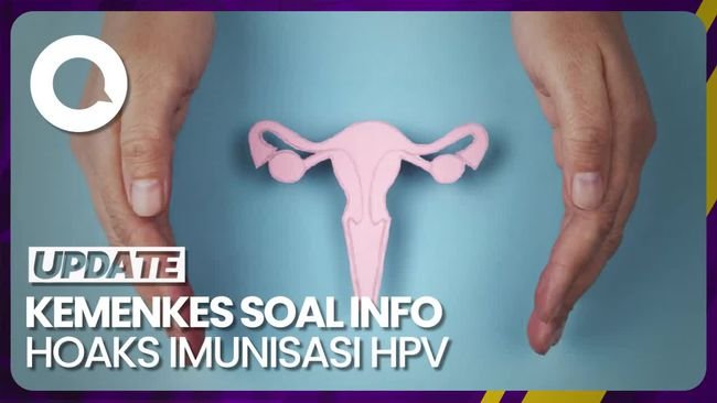 Respons Kemenkes Terkait Info Imunisasi HPV Berkedok Pembunuhan