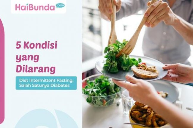 5 Kondisi yang Dilarang Diet Intermittent Fasting, Salah Satunya Diabetes