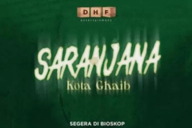 Segera Tayang di Bioskop Oktober 2023! Sinopsis Film Horor Saranjana Kota Ghaib, Jangan Sampai Kelewatan!