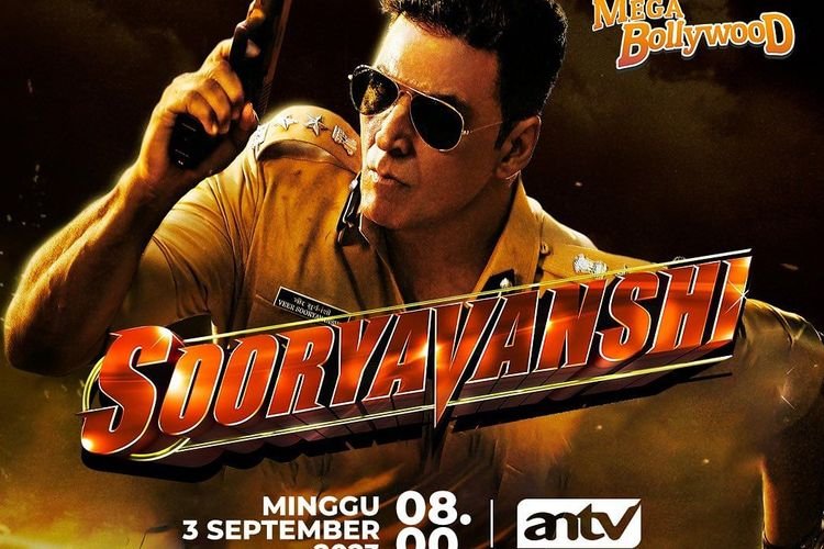Sinopsis Film India SooryavanshiTayang di ANTV: Kisah Pertempuran Polisi Keren Akshay Kumar Melawan Teroris