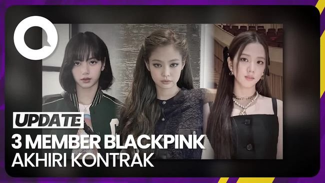 Isu 3 Member BLACKPINK Akhiri Kontrak, Saham Turun 13%