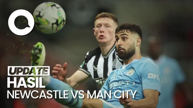 Newcastle Kalahkan Man City, The Citizens Tersingkir dari Carabao Cup