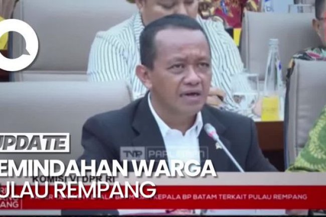 Bahlil: 322 KK Warga Rempang Sukarela Pindah, Bukan Dipaksa