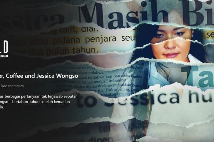 Sinopsis dan Review Film Ice Cold: Murder, Coffee and Jessica Wongso