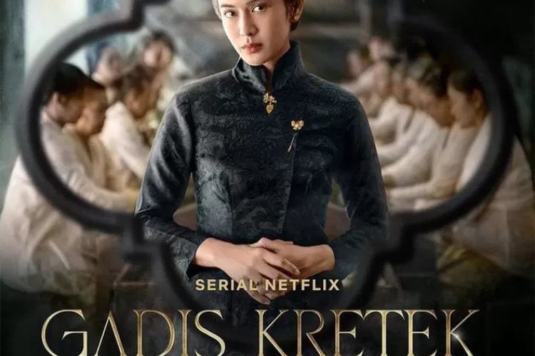 Sinopsis Film Gadis Kretek,  Serial Netflix Terbaru Dian Sastro dan Arya Saloka: Kisah Cinta Penuh Misteri
