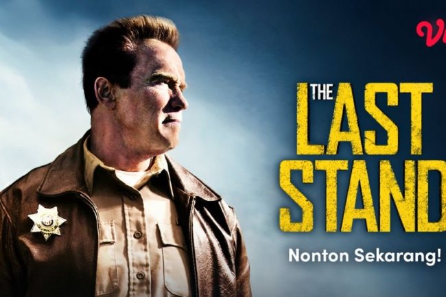 Saksikan Film ‘THE LAST STAND’ di Vidio, Kisahkan Pemimpin Kartel Narkoba yang Kabur - Ini Sinopsis dan Link Nontonnya!