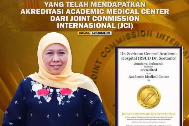RSUD Dr. Soetomo Pertama di Indonesia Terakreditasi Internasional dari JCI Sebagai Academic Medical Center, Gubernur Khofifah Optimis Mampu Jadi Role Model RSUD di Tanah Air
