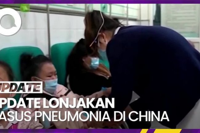 China Sudah Lapor WHO soal Lonjakan Pneumonia: Tak Terdeteksi Patogen Baru