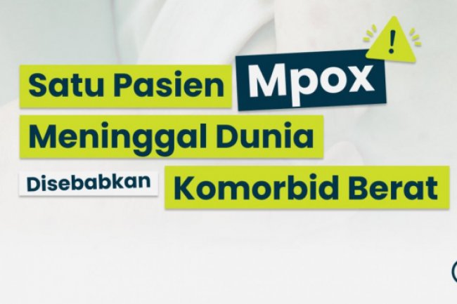 KEMENKES: Seorang Pasien Mpox Meninggal Dunia di RSCM Jakarta