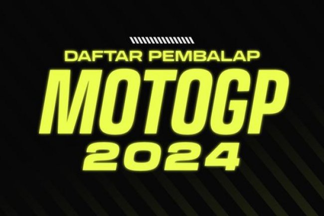 INFOGRAFIS: Daftar 22 Pembalap MotoGP 2024