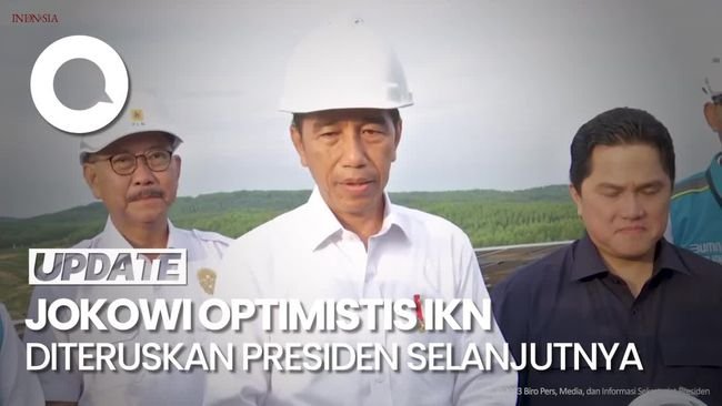 Jokowi Optimistis IKN Lanjut Seusai 2024, Sebut Dukungan 93% Fraksi DPR