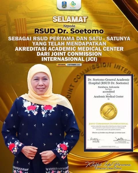 RSUD Dr. Soetomo Pertama di Indonesia Terakreditasi Internasional dari JCI Sebagai Academic Medical Center, Gubernur Khofifah Optimis Mampu Jadi Role Model RSUD di Tanah Air