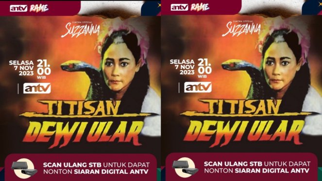 Sinopsis Film Titisan Dewi Ular Tayang di ANTV 7 November 2023