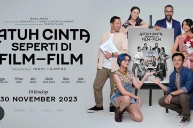 Sinopsis Film Jatuh Cinta Seperti di Film-Film, Tayang Perdana 30 November 2023 di Bioskop