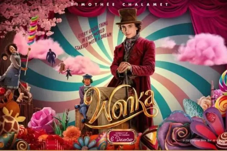 Sinopsis Film Wonka : Tayang Perdana Hari Ini di Bioskop XXI Citimall Cianjur