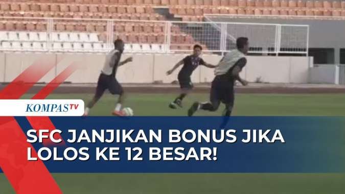 Manajemen SFC Janjikan Bonus Besar untuk Pemain Jika Berhasil Taklukan PSMS Medan!