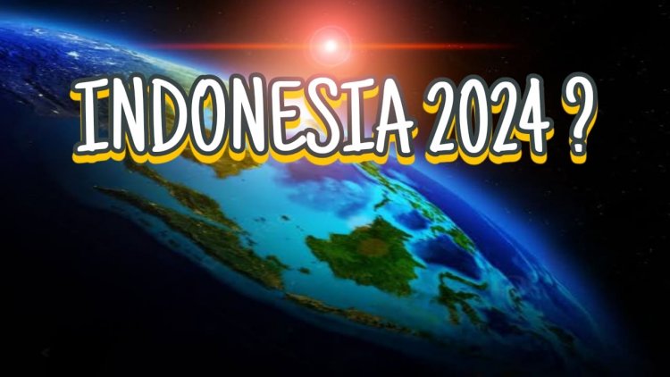 Tahun Baru Menegangkan, Inilah 4 Peristiwa Besar yang Akan Terjadi di Indonesia 2024