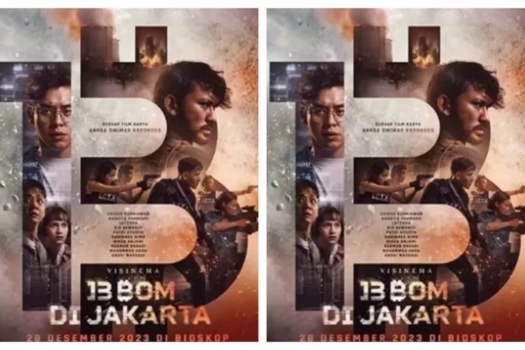 Link Nonton Film 13 Bom di Jakarta, Sinopsis dan Jadwal Tayang di Bioskop!