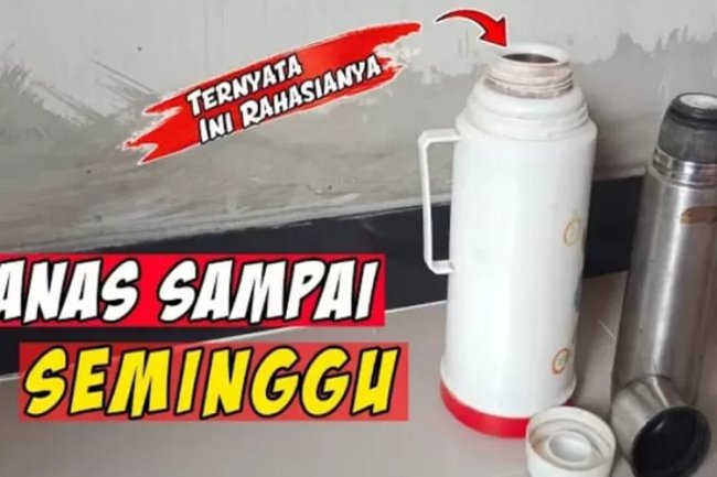 Ide Kreatif: Tidak Usah Beli Lagi, Lakukan Cara Rahasia Ini Agar Air Dalam Termos Panasnya Menjadi Super Awet Hinga Berminggu-minggu