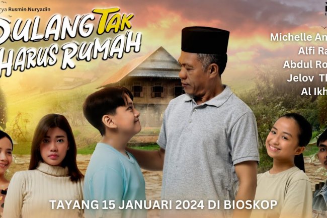 Tayang Hari Ini, 15 Januari 2024, Ini Sinopsis Film Pulang Tak Harus Rumah, Dibintangi Raim Laode