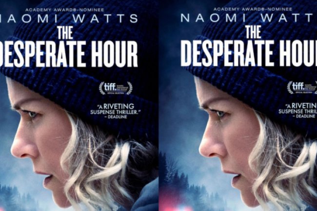 Sinopsis Film The Desperate Hour, Ibu Mati-matian Selamatkan Anak dari Penembakan