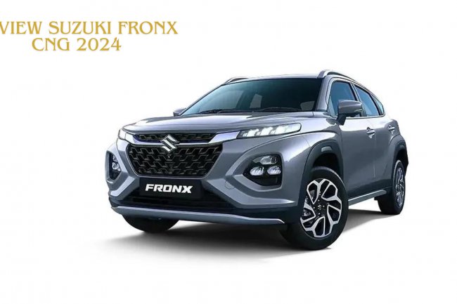 Review Suzuki Fronx CNG 2024, Small SUV Hadir Sebagai Pesaing Tangguh di Pasar Otomotif Indonesia