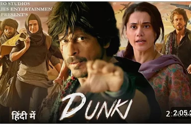 Sinopsis film Bollywood Dunki kolaborasi apik Shah Rukh Khan dan Taapsee Pannu tentang imigrasi ke Inggris yang berliku dan penuh perjuangan