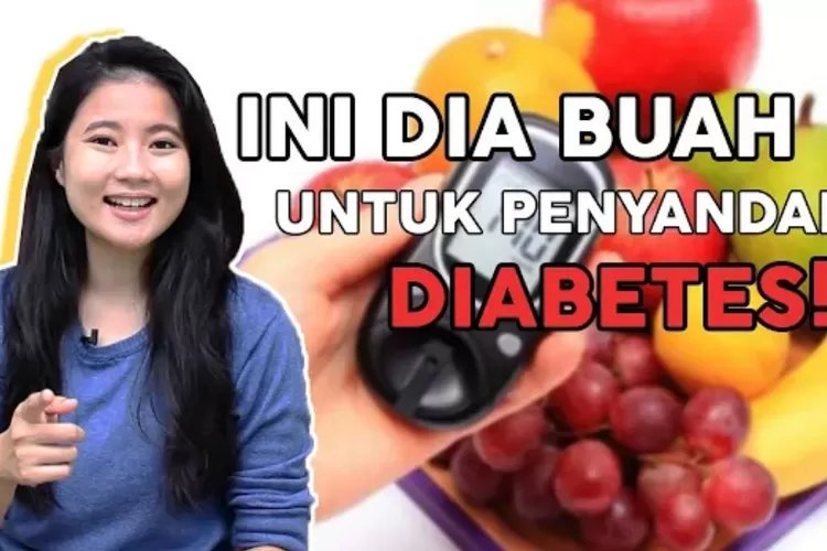 Rendah Gula dan Bisa Dikonsumsi Tiap Hari: Berikut 8 Jenis Buah yang Baik Buat Penderita Diabetes